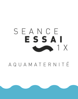 Séance d’essai Aqua Maternité